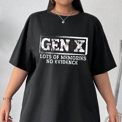 Funny Sarcastic Gen X T-Shirt – "Lots Of Memories No Evidence" Unisex Graphic Tee