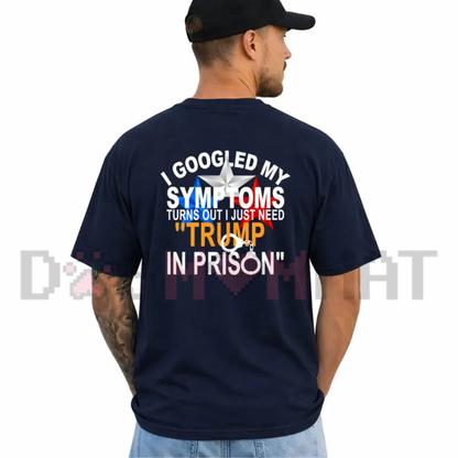 "I Googled My Symptoms" Funny Medical Humor Graphic T-Shirt