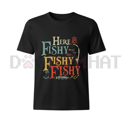Men's "Here Fishy Fishy" Angler T-Shirt