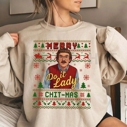 "Merry Chit I Do It" Christmas Sweatshirt