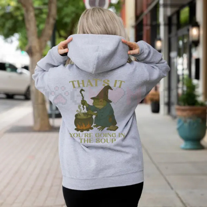 Viral Meme 'Going in the Soup' Hoodie – Unisex Kitchen Humor Slogan Pullover