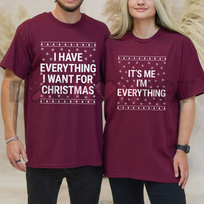 I Have Everything I Want For Christmas Funny Couple Graphic T-Shirt