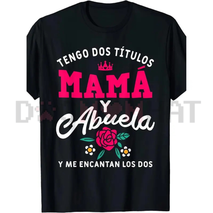 "Mama y Abuela" Humorous Spanish T-Shirt