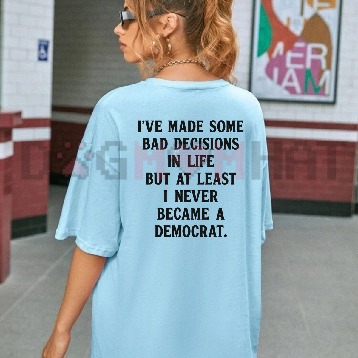 Patriot's Verdict Tee – "I've Made Some Bad Decisions" Conservative Political Graphic Shirt