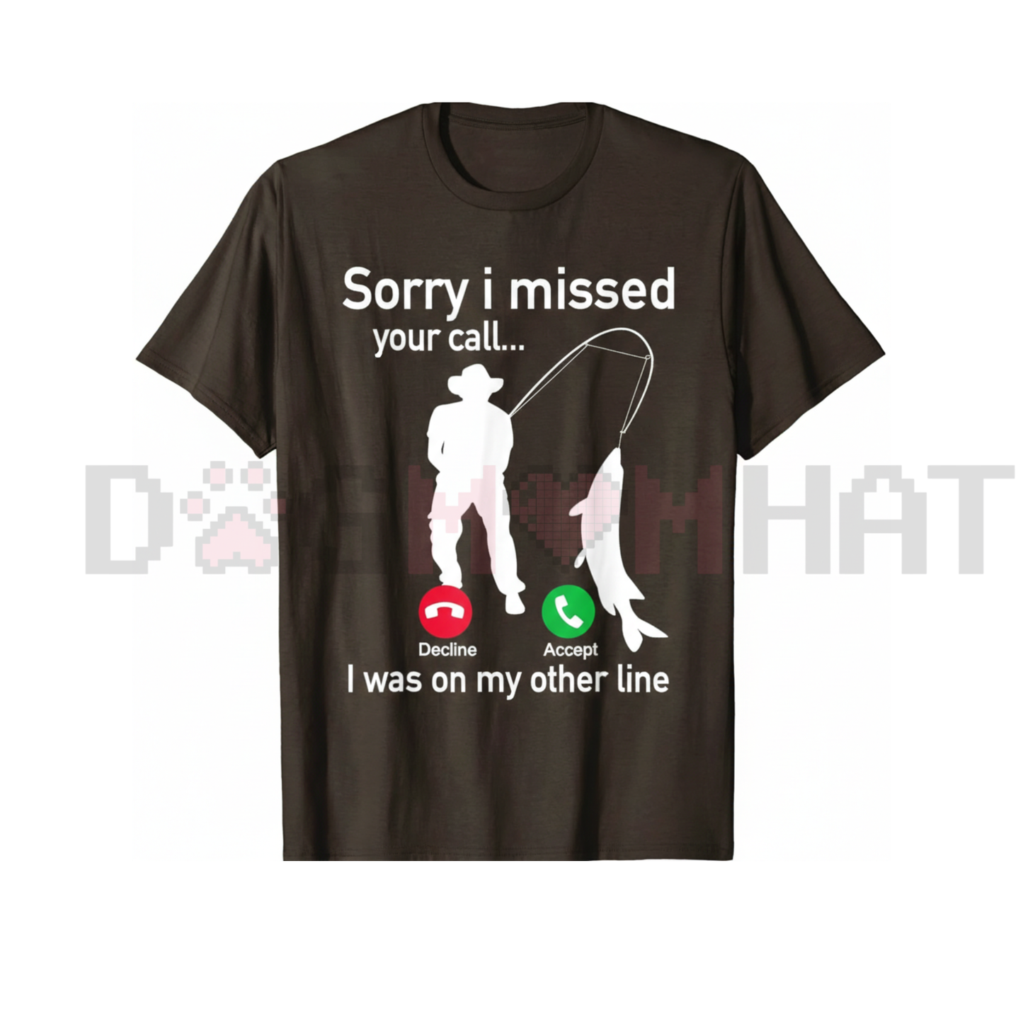 "Fishing Phone Call" Tee – Sarcastic Fisherman Out of Office Shirt