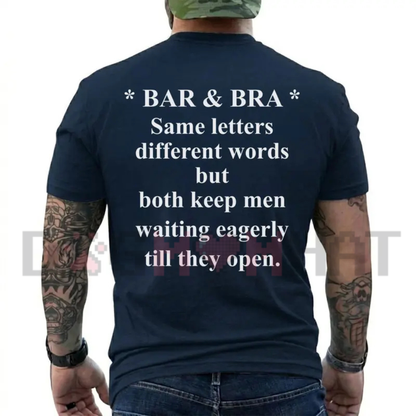 "Bar & Bra Have The Same Letters" Funny Men's Graphic T-Shirt