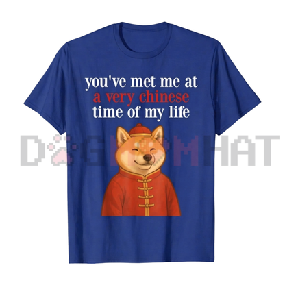 You Met Me At A Very Chinese Time Shiba Meme Graphic T-Shirt