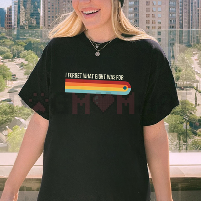 I Forget What Eight was for Funny Retro Rainbow T-Shirt