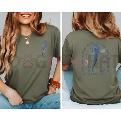 "When You Go Through Deep Waters" Christian Tee – Isaiah 43:2 Scripture Shirt