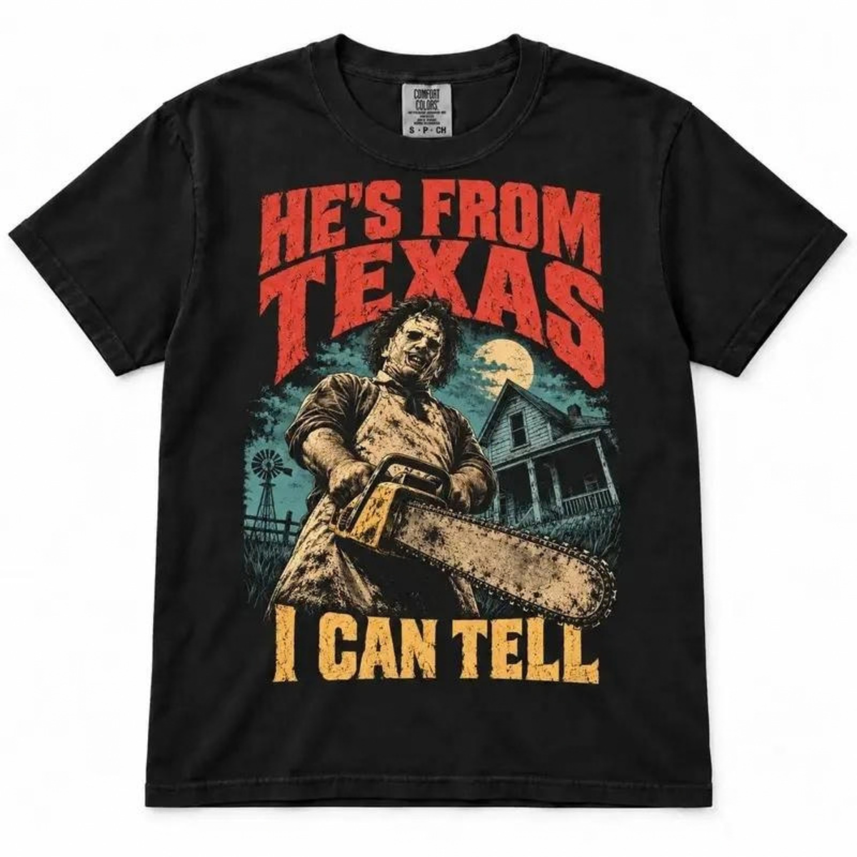 Hes From Texas I Can Tell Chainsaw Horror Graphic T-Shirt