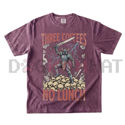 "Three Coffees No Lunch" Comfort Colors® T-Shirt - Sarcastic Work & Dark Humor Tee