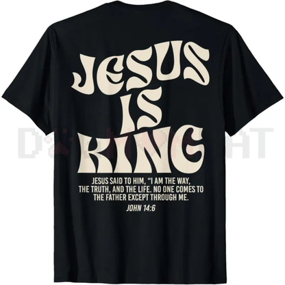 Jesus Is King John 14:6 Bible Verse T-Shirt