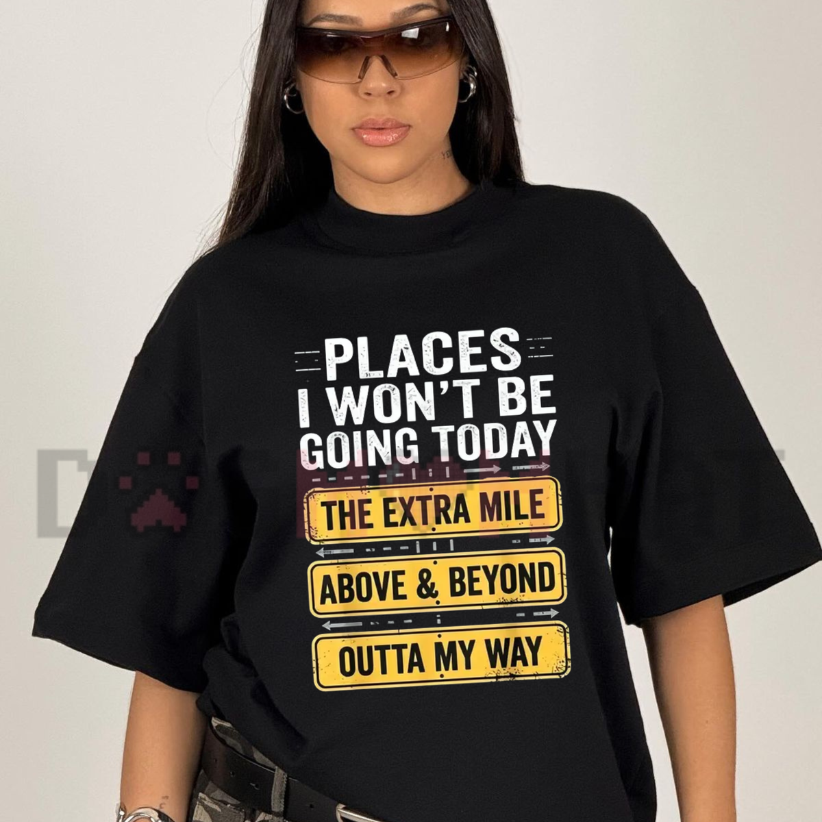 "Places I Won't Be Going Today" Sarcastic Quote Graphic T-Shirt