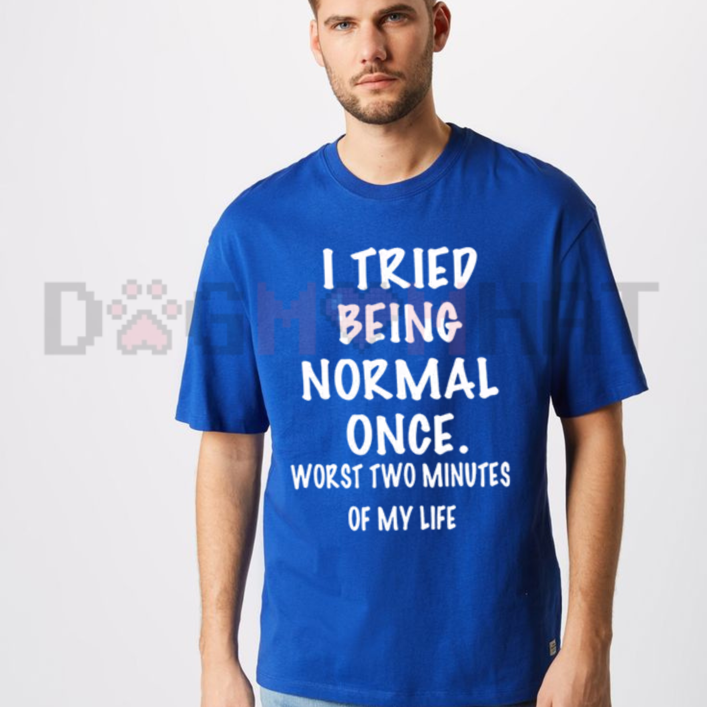 Failed Normalcy Experiment Graphic Tee - Funny I Tried Being Normal Once Sarcastic Pure Cotton Unisex Shirt