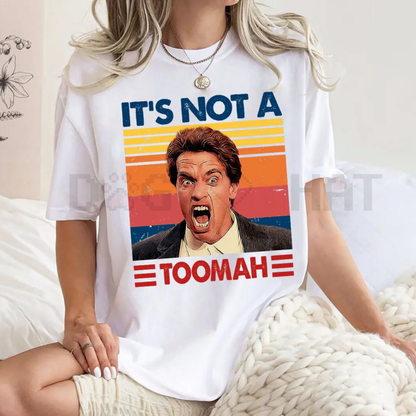 Arnold's Quote "It's Not A Toomah" Vintage Tee – Classic 90s Pop Culture Shirt