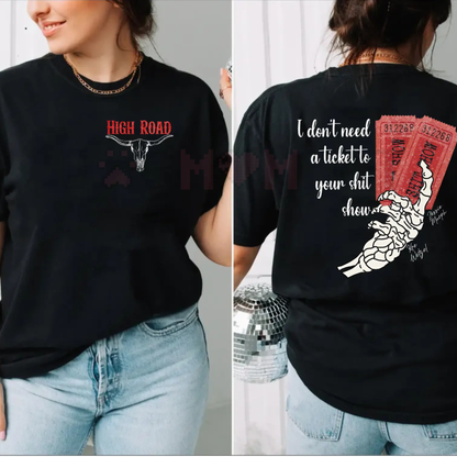 Koe Wetzel "Ticket To Your Shit Show" 2-Sided T-Shirt – High Road Country Music Tee