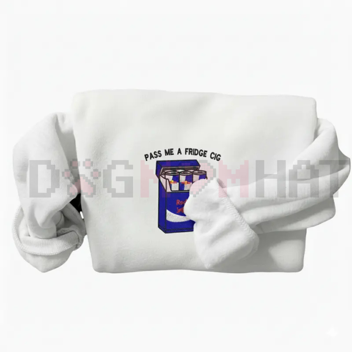 Embroidered "Pass Me A Fridge of Blue Soda" Sweatshirt