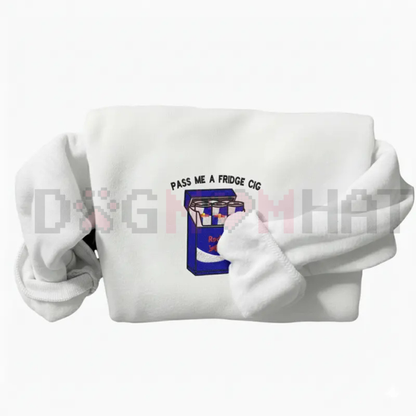 Embroidered "Pass Me A Fridge of Blue Soda" Sweatshirt