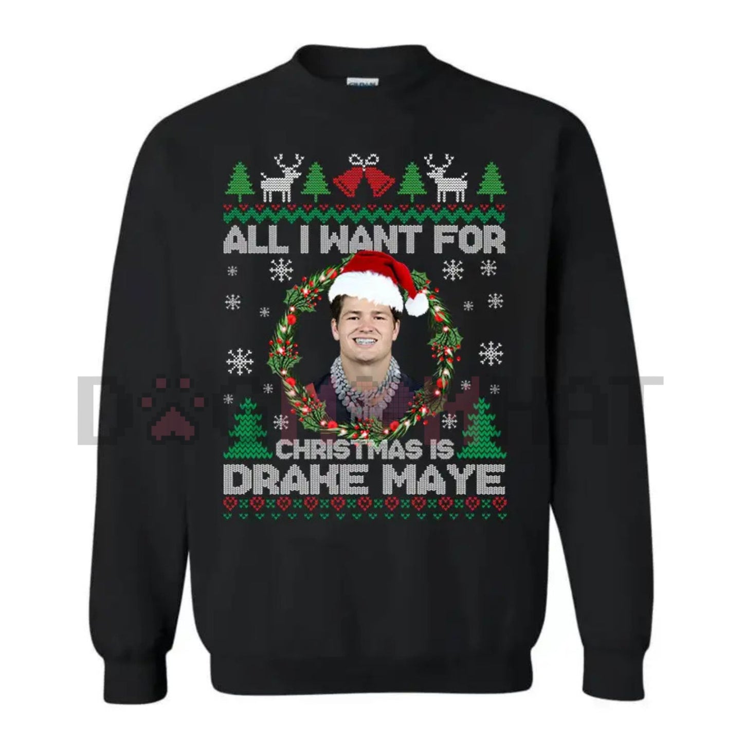 "All I Want For Christmas Is D Maye" Sweatshirt – Drake Maye Football Fan Crewneck Gift