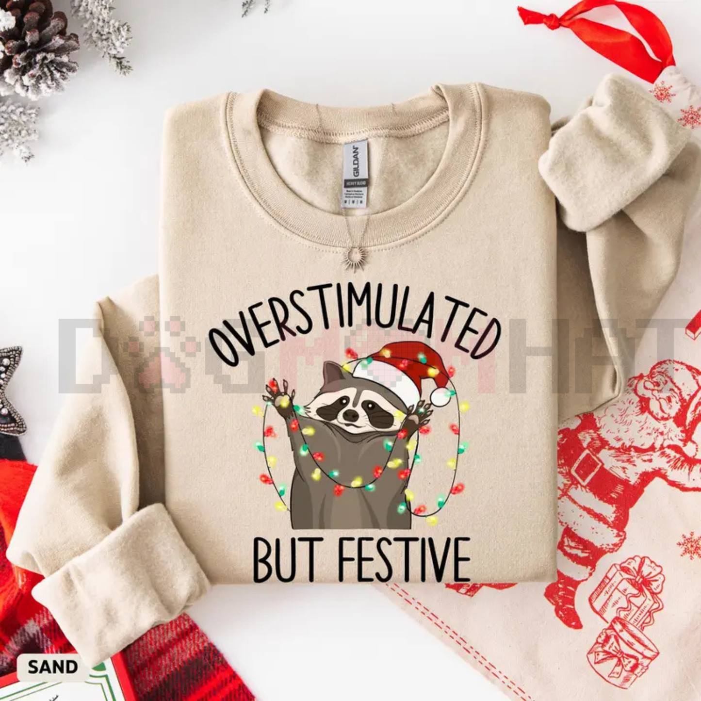 "Overstimulated But Festive" Racoon Christmas Sweatshirt