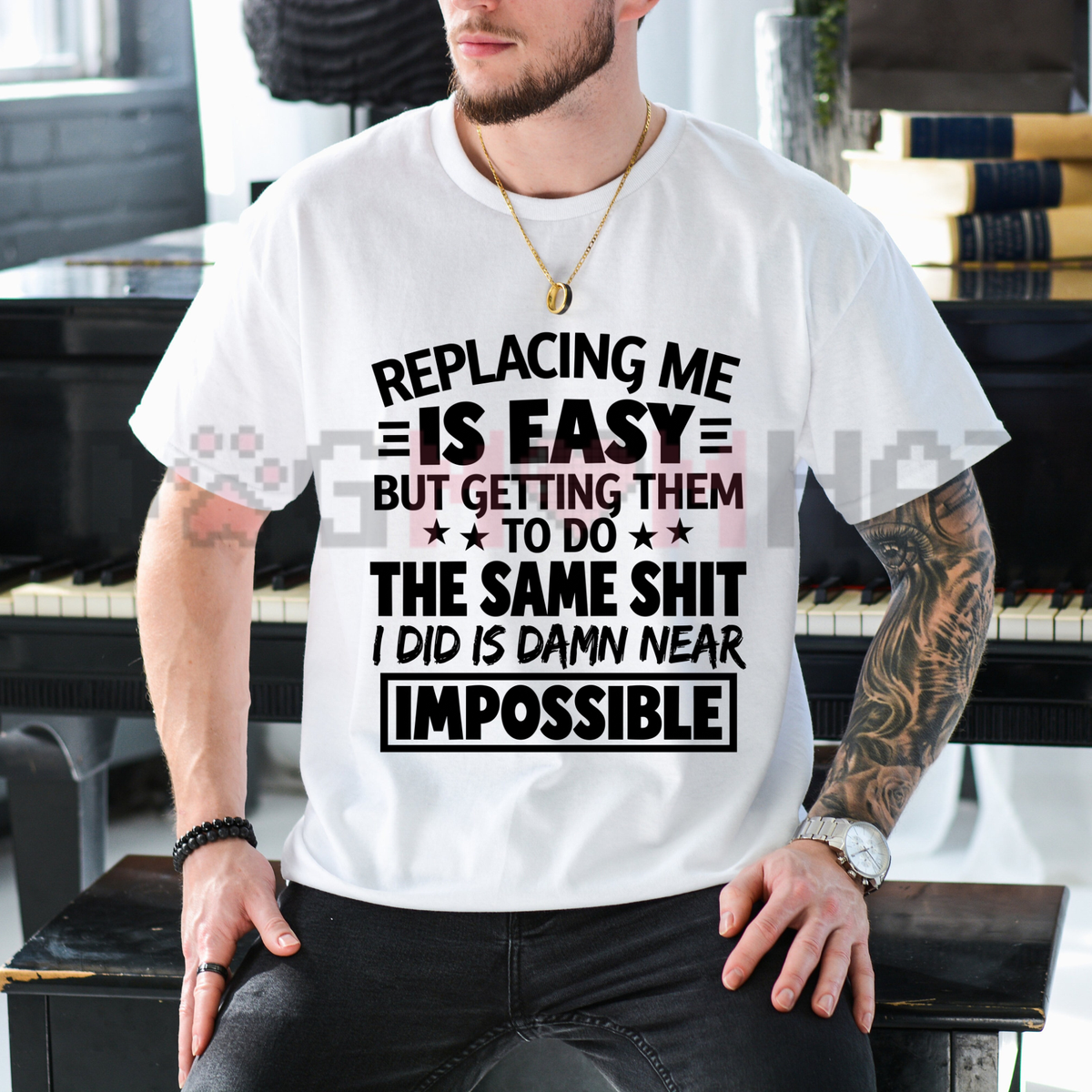 Unmatched Merit Tee – "Replacing Me Is Easy" Workplace Sarcasm Graphic Shirt