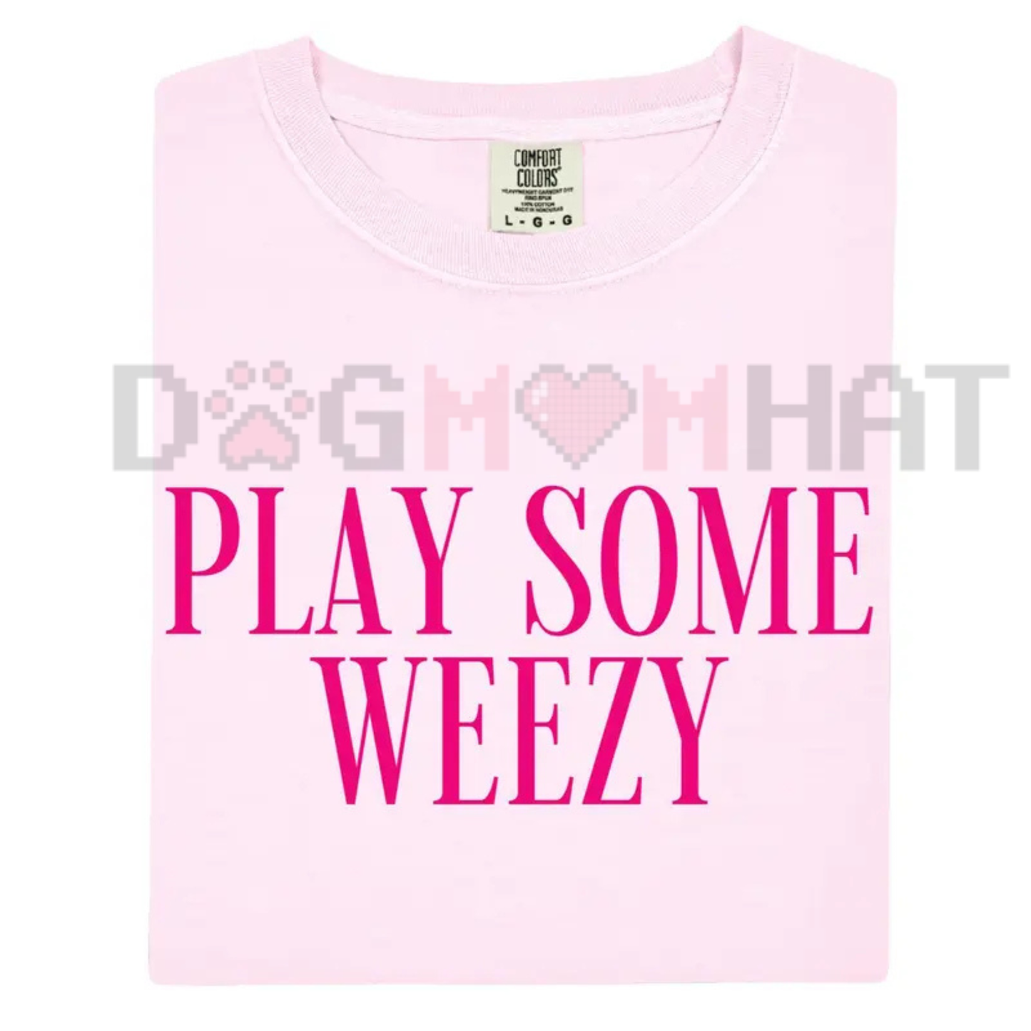 Play Some Weezy Tee – Comfort Colors Hip-Hop Rap Graphic T-Shirt