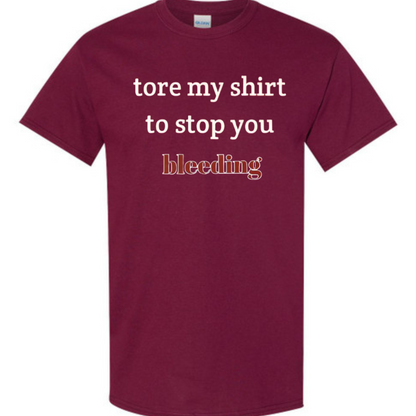 "I Tore My Shirt For You" Humorous Valentine's Day T-Shirt - Sarcastic Gift Tee