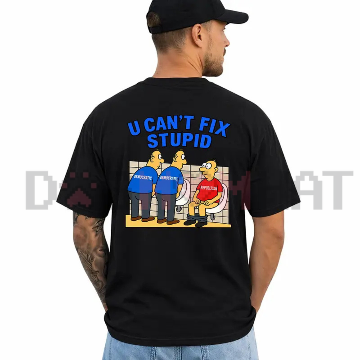 "You Can't Fix Stupid" Funny Political Satire Graphic T-Shirt - Casual Cotton Menswear