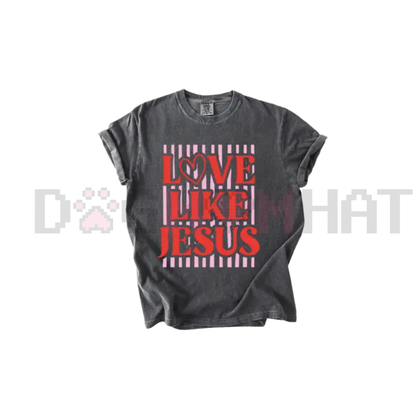 Preppy "LOVE Like Jesus" T-Shirt