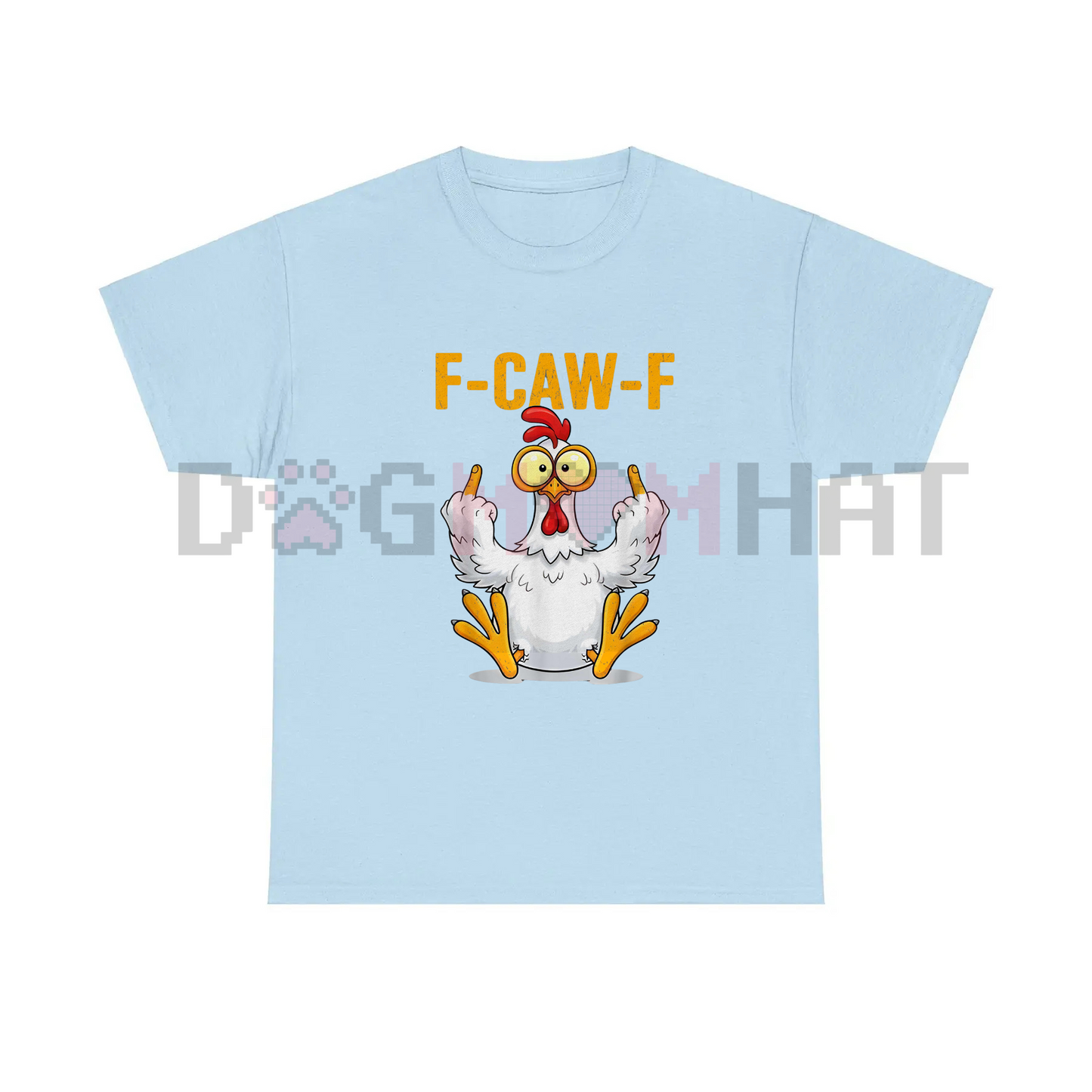 Funny "F-Caw-F" Chicken T-Shirt – Humor Tee