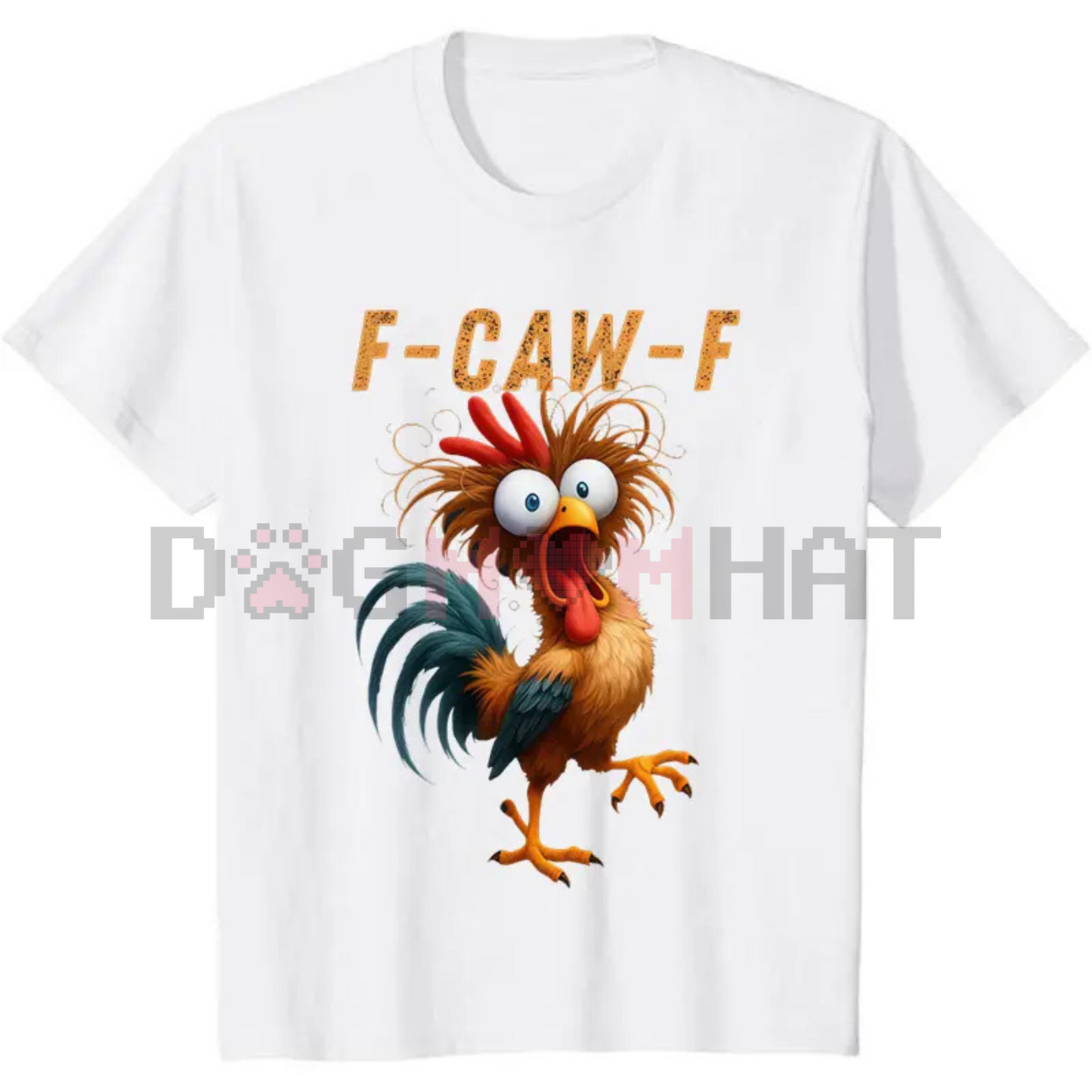 Funny Rooster Meme Shirt – "F-CAW-F" Chicken Humor Tee