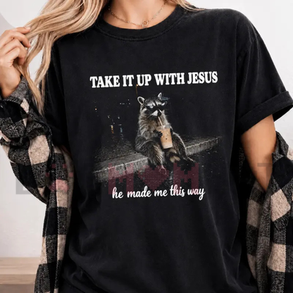 "Take It Up With Jesus" Grunge Raccoon Bubble Tea T-Shirt