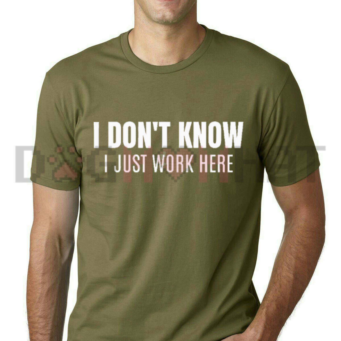 "I Don't Know I Just Work Here" Funny Sarcastic Workplace T-Shirt