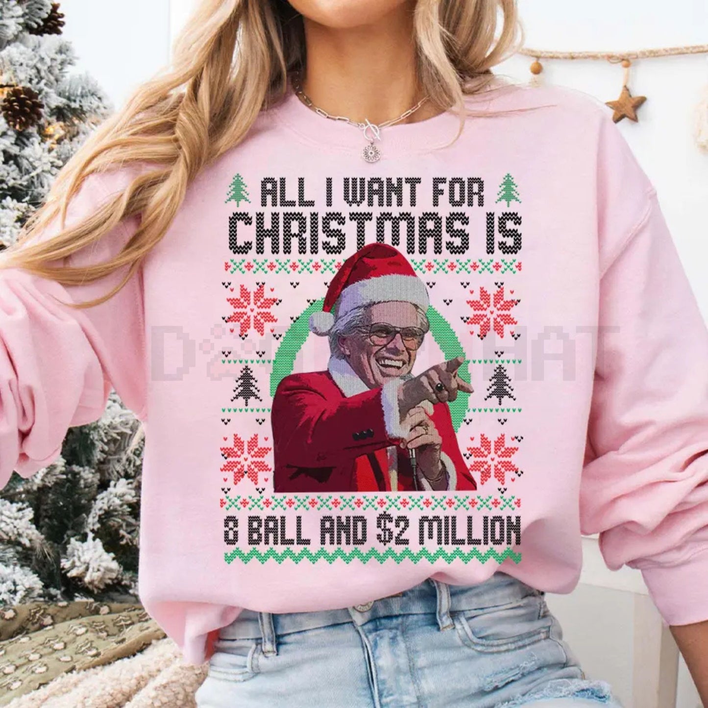 Baby Billy '8-Ball And 2 Million' Ugly Christmas Sweatshirt – Funny Uncle Baby Billy Quote Jumper, The Righteous Gemstones Holiday Gift
