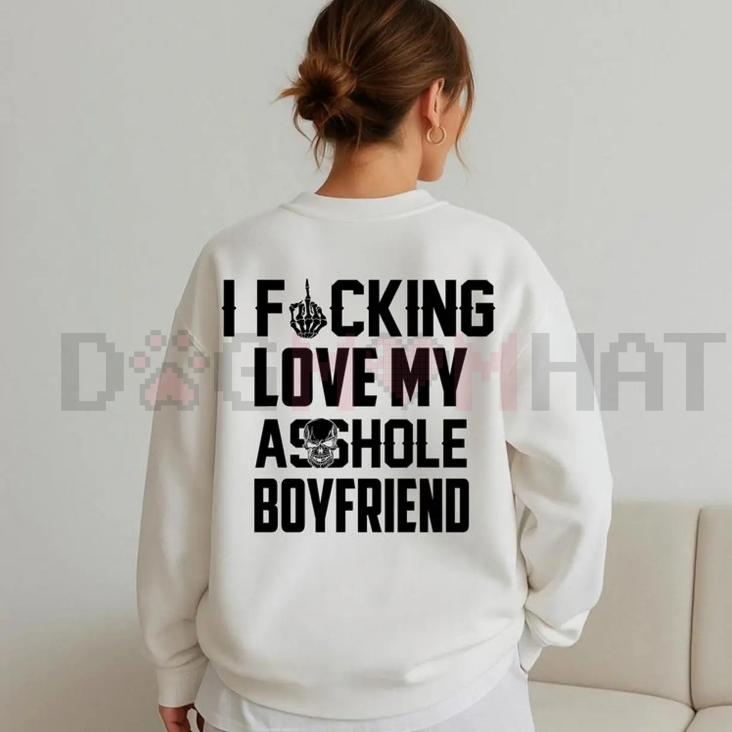 "I Love My Boyfriend" Sweatshirt