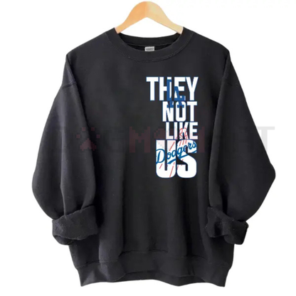 LA Baseball Pride "They Not Like Us" Fan Gear – Unisex West Coast Slogan Crewneck Sweatshirt