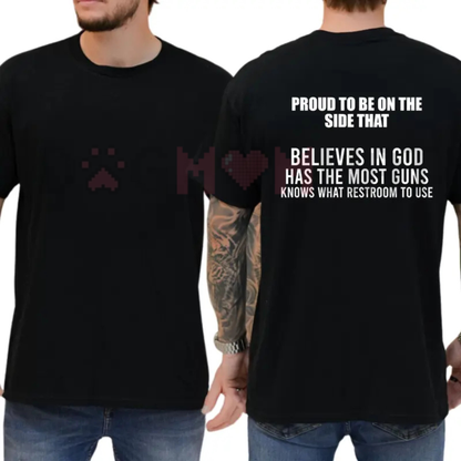 "Proud To Be On The Side That..." Patriotic Tee