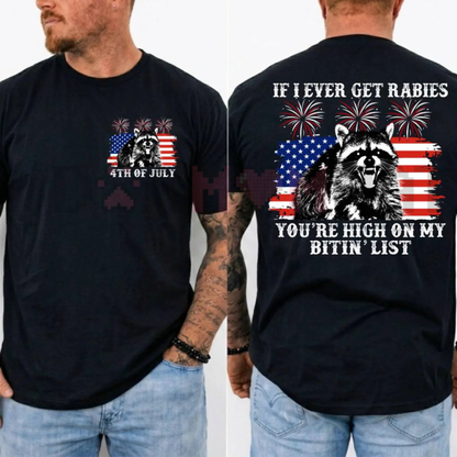 If I Ever Get Rabies 4th Of July Shirt