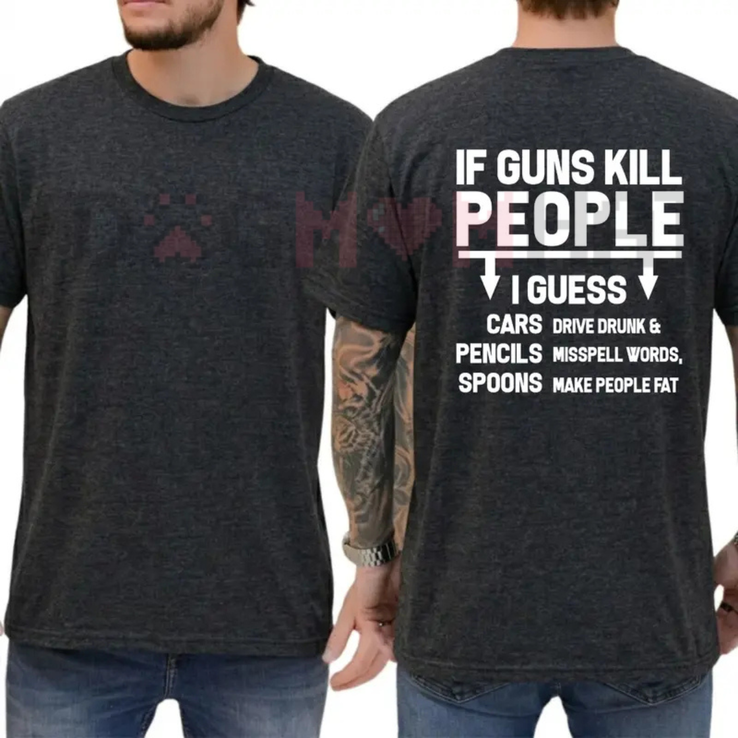 Funny "If Guns K People Then I Guess" Satire Tee