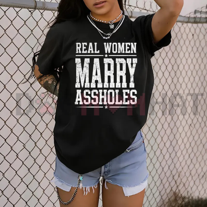 Real Women Marry Statement Graphic Tee - Funny Wife Humor Sarcastic Pure Cotton Women's Casual T-Shirt