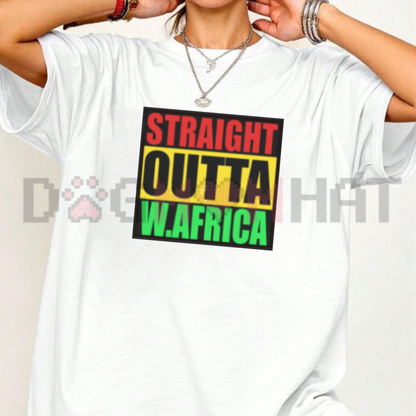 Straight Outta West Africa Graphic T-Shirt