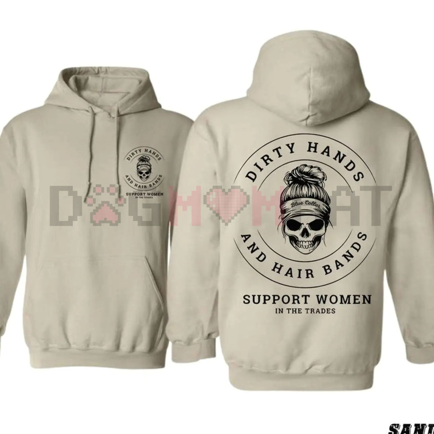 "Dirty Hands and Hair Bands" Skull Blue Collar Hoodie & Crewneck – Support Women In The Trades, Skilled Trades Cotton Fabric Pullover