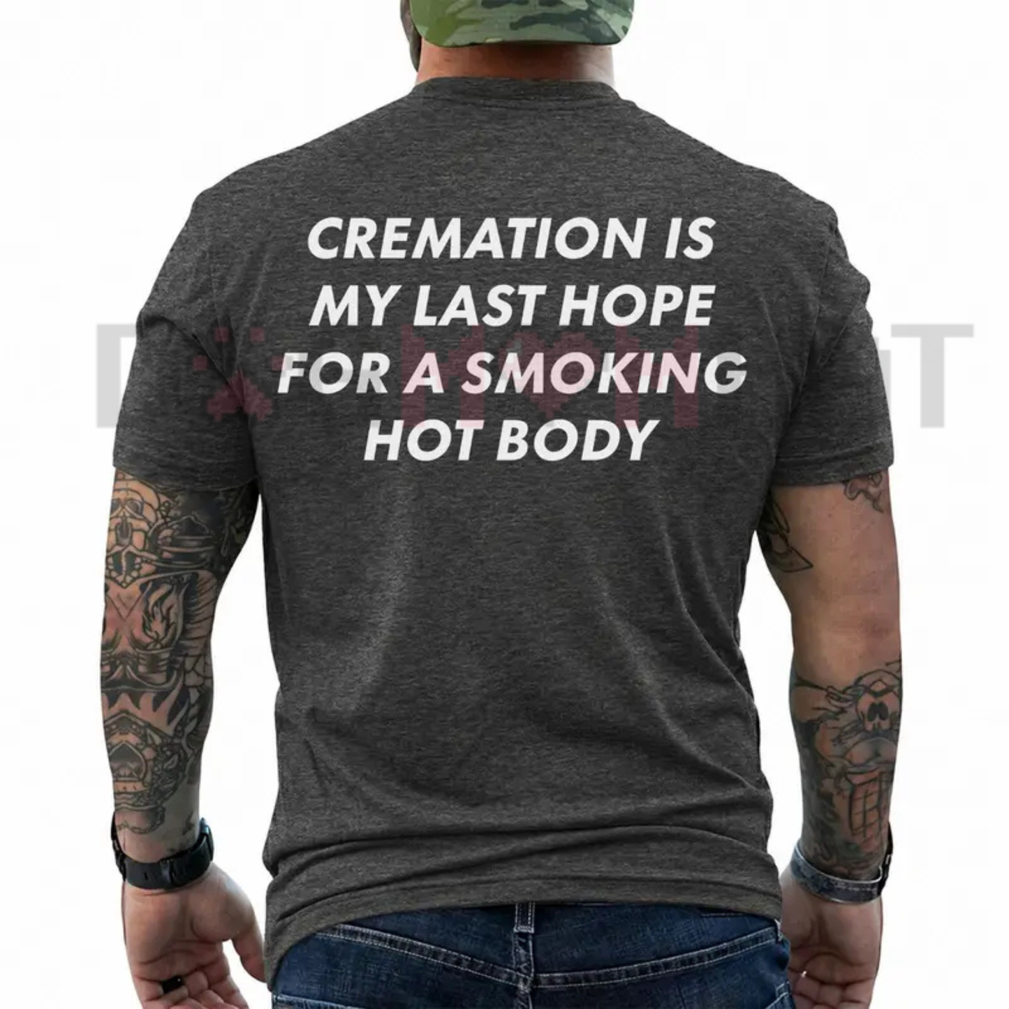 Funny "Cremation Is My Last Hope" Dark Humor Tee