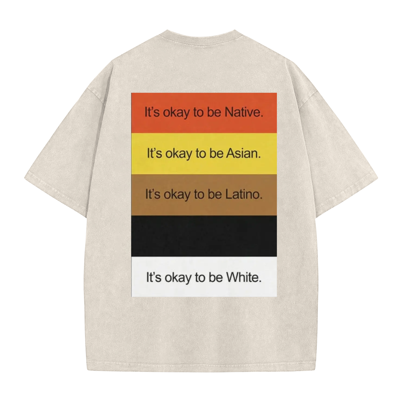 "It’s Okay To Be..." Funny Washed T-Shirt