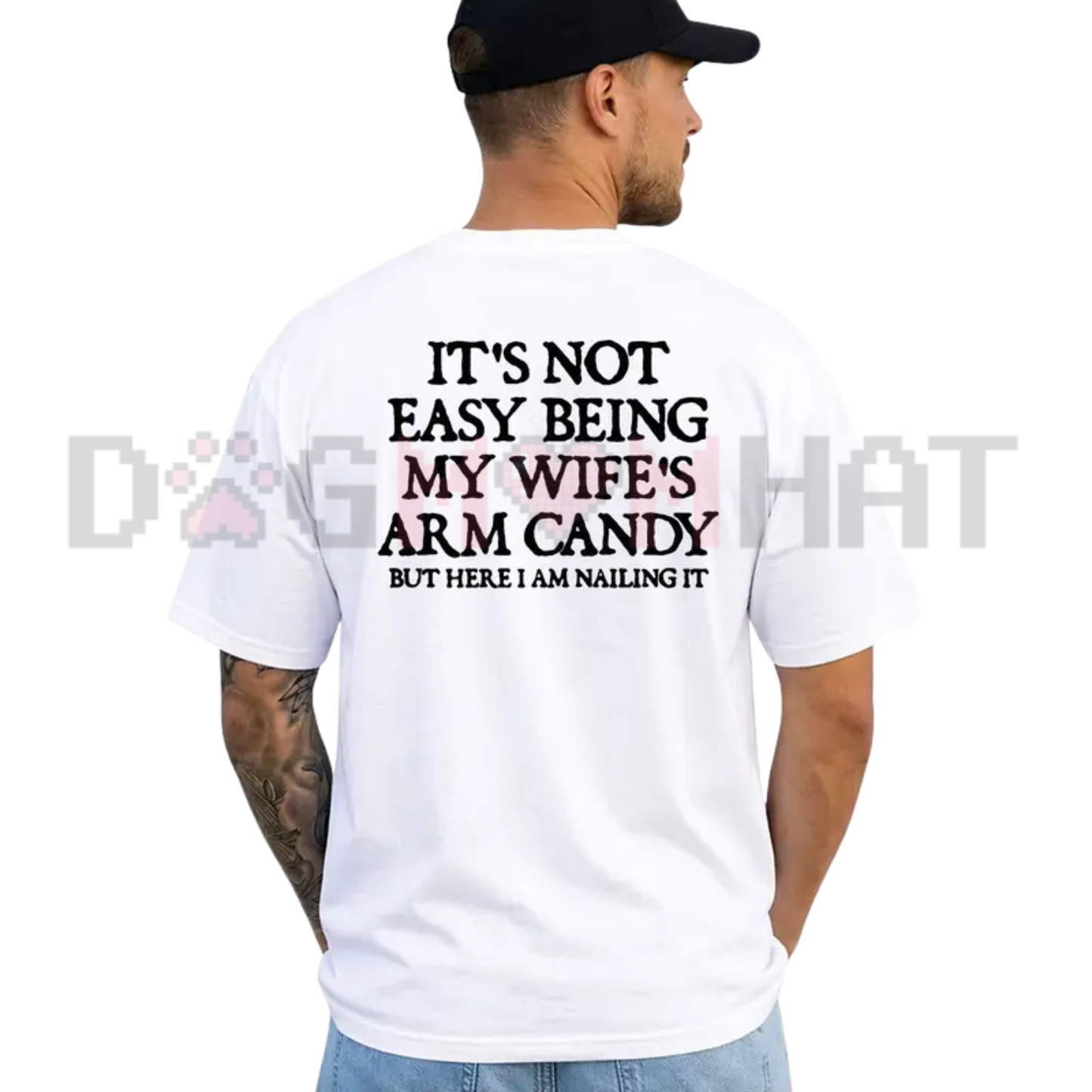 Heavy Duty Trophy Husband Graphic Tee - Funny Wife's Arm Candy Sarcastic Unisex Pure Cotton Shirt