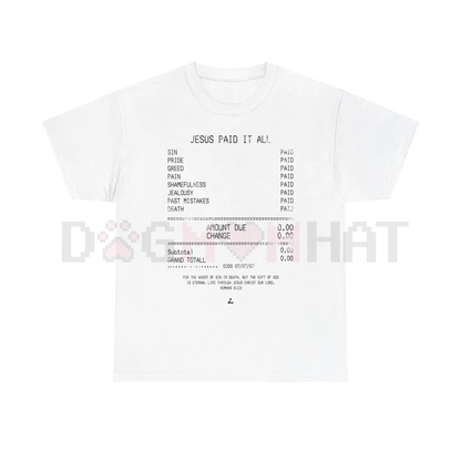 JESUS PAID IT ALL TEE – Christian Faith Statement Shirt