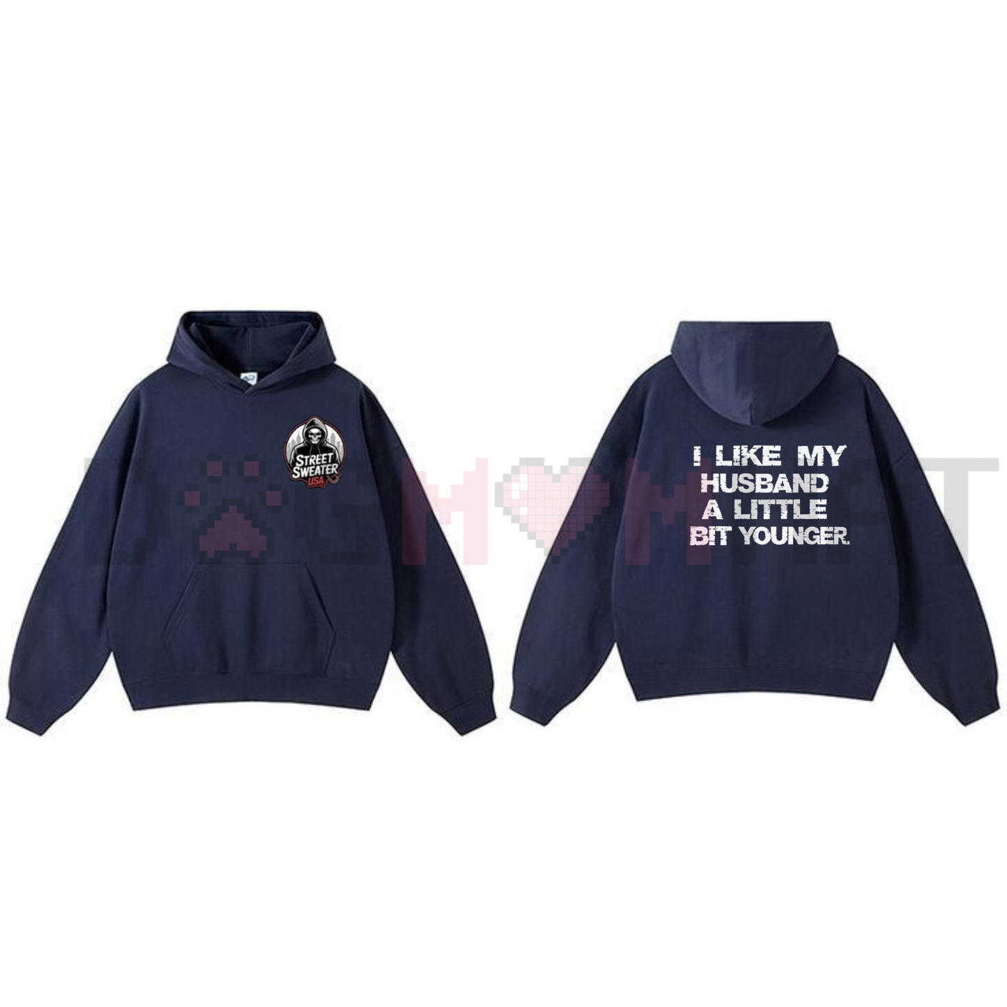 "I Like My Husband A Little Bit Younger" Hoodie – Cozy Pullover Age Gap Humor Gift