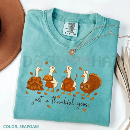 'Just A Thankful Goose' Nurse T-Shirt