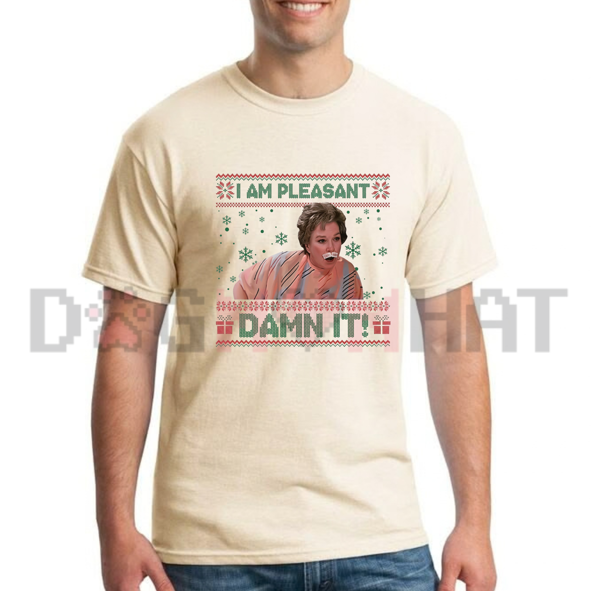 I Am Pleasant Steel Magnolias Quote Christmas T-Shirt