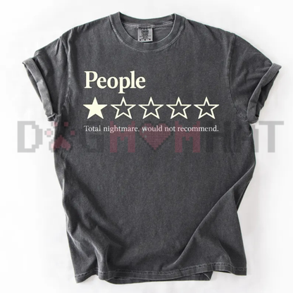 "Funny People One Star Review" Comfort Colors® T-Shirt - Sarcastic Introvert Humor Tee